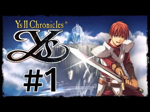 Ys II: Chronicle+ - Part 1 - (PC, Let's Play)