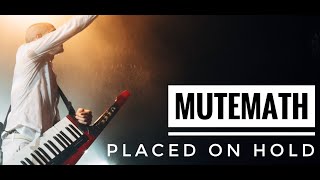 Mutemath - Placed on Hold (Live in San Francisco)