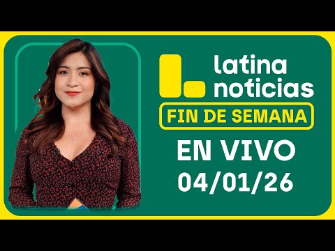 LATINA NOTICIAS MATINAL - DOMINGO 04 DE ENERO DEL 2026