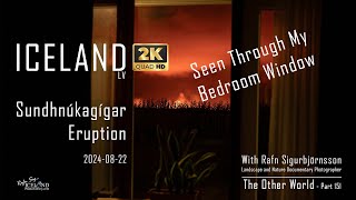 Iceland LV - Sundhnúkagígar Eruption 2024-08-22 │ Part 151