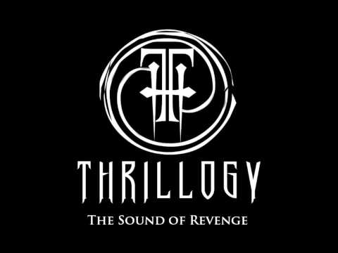 Thrillogy - The Sound of Revenge [Demo]