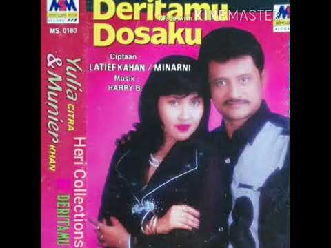 Yulia Citra & Munier Khan - Deritamu Dosaku