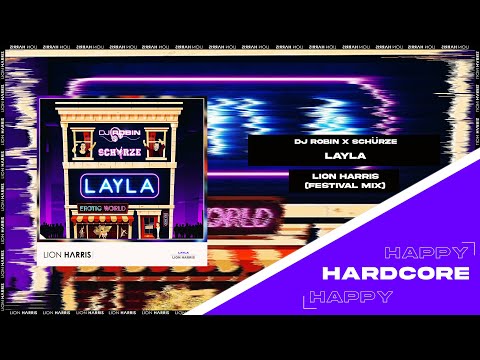 DJ Robin x Schürze - Layla (LION HARRIS 2024 Remix)