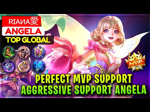 Perfect MVP Support, Aggressive Support Angela [ Top Global Angela ] ꪁʀɪᴀͷᴀ愛 - Mobile Legends