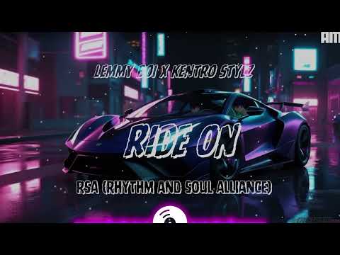 Lemme Boi x Kentro Stylz - Ride On