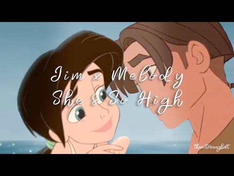 Jim x Melody - She's So High