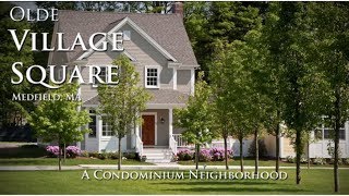 preview picture of video 'Olde Village Square -  A Condominium Neighborhood in Medfield, MA'