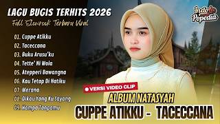 Download lagu Natasya -TACECCENA - CUPPE ATIKKU - BUKU ARUSU'KU - TETT'E NI WOLA - ATEPPERI | LAGU BUGIS VIRAL mp3