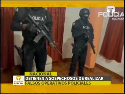Detienen a sospechosos de realizar falsos operativos policiales