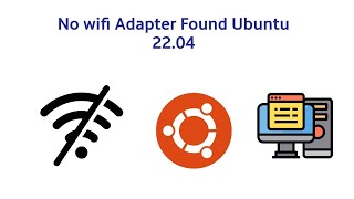 No WiFi Adapter Found error on Ubuntu 22.04