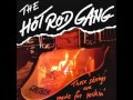 The Hot Rod Gang - Since You Came My Way