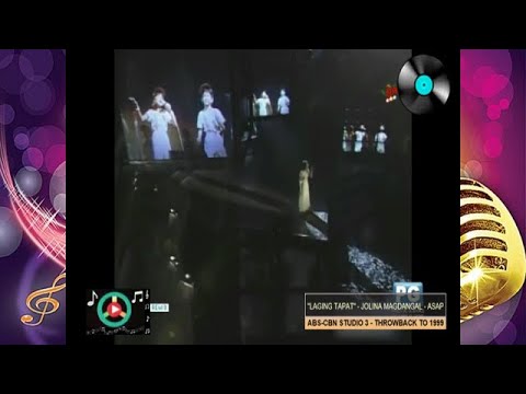 LAGING TAPAT | Jolina Magdangal | ASAP (1999)