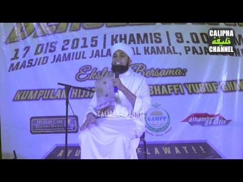 Tausiyah | Ustaz Shafii Yusof Ghani | Pajak Song Berselawat