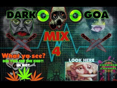 Dark Goa Mix 4  (Deep Dark Psychedelic GOA Mix )