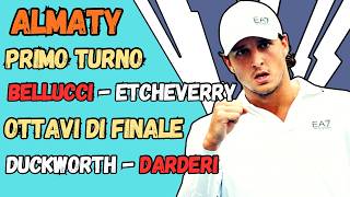 LIVE BELLUCCI - ETCHEVERRY, DUCKWORTH - DARDERI🔥🎾 PRIMO TURNO E OTTAVI DI FINALE