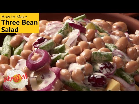 How to Make Three Bean Salad