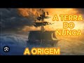 A TERRA DO NUNCA A ORIGEM COMPLETO DUBLADO Adiliosousaa CanarilSamambaia
