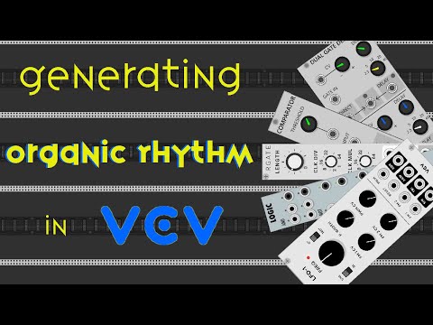 Generative Music in VCV Rack Tutorials: Organic Rhythm