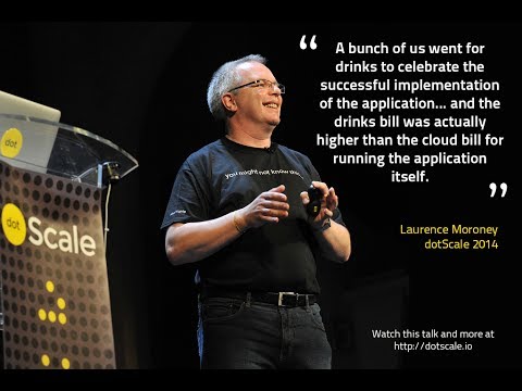 dotScale 2014 - Laurence Moroney - Everything I learned about dynamic scaling of cloud apps.