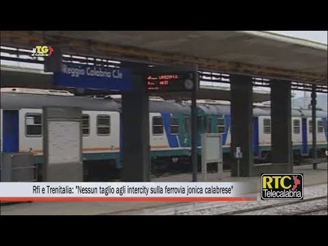 Rfi e Trenitalia: "Nessun taglio agli intercity sulla ferrovia jonica calabrese" RTC