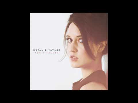 For a Reason - Natalie Taylor (Official Audio Video)