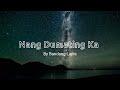 Download Lagu a short letter poem NANG DUMATING KA - BANDANG LAPIS Mp3 Free
