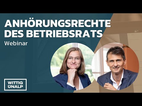 Anhörungsrechte des Betriebsrats - Webinar für Arbeitgeber von Wittig Ünalp