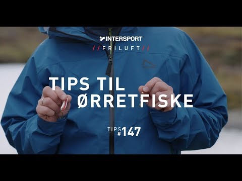 Tips #148 – Fottur – Tips til ørretfiske