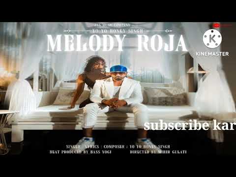 Melody Roja - Official Music Video | Yo Yo Honey Singh | Subiksha Shivakumar #yo_yo_Honey_singh