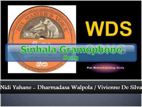 Nidi Yahane Eyida - Dharmadasa Walpola / VIvienne De Silva