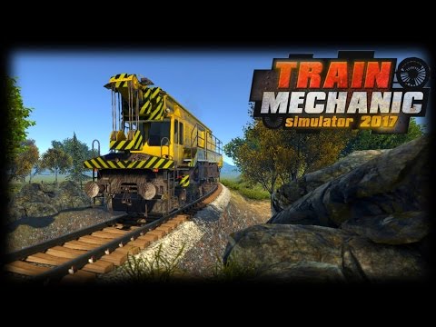 Repair Train! (Train Mechanic Simulator 2017 Ep4)