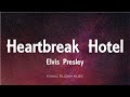 Elvis Presley - Heartbreak Hotel (Lyrics)
