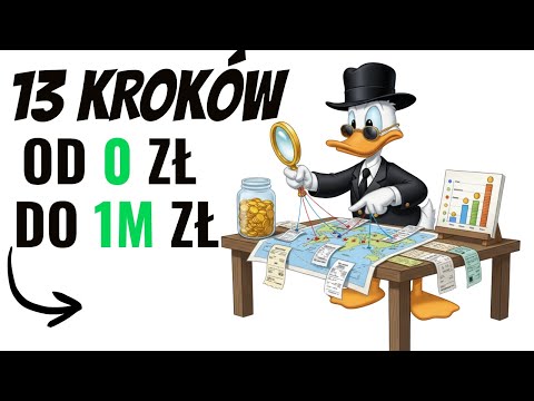 13 Kroków od Zera do Pierwszego Miliona