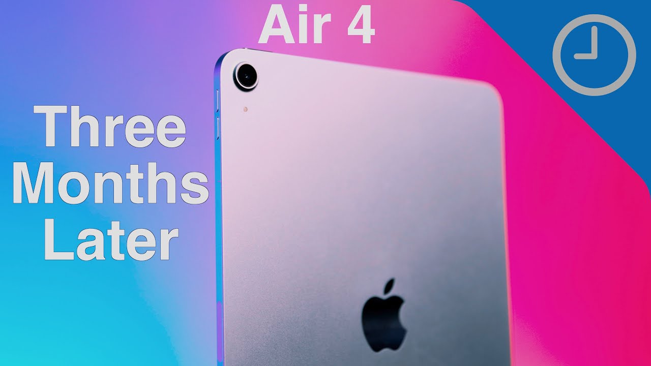 iPad Air 4: Three Months Later - Was I wrong..?
