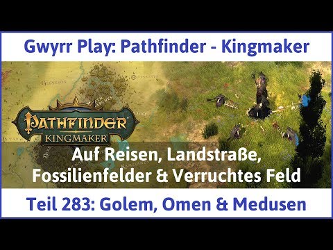 Pathfinder - Kingmaker Teil 283: Golem, Omen & Medusen - Let's Play|Deutsch