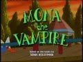 Mona The Vampire Opening