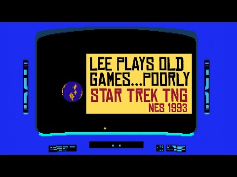 Star Trek The Next Generation - NES - gameplay and commentary - Lee Plays Old Games, Poorly.