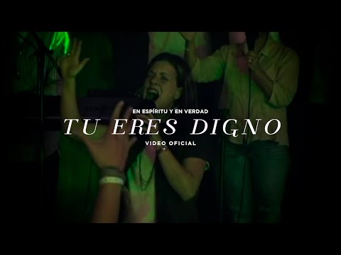 Tu Eres Digno video