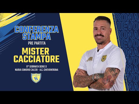 INTERVISTA PRE PARTITA || NUOVA SONDRIO - CHIEVOVERONA | MISTER CACCIATORE
