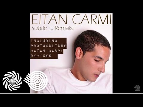 Eitan Carmi - Subtle (Club Mix)
