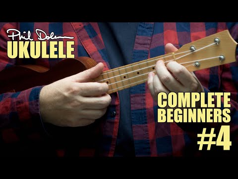 Complete Beginners Ukulele - Lesson Four