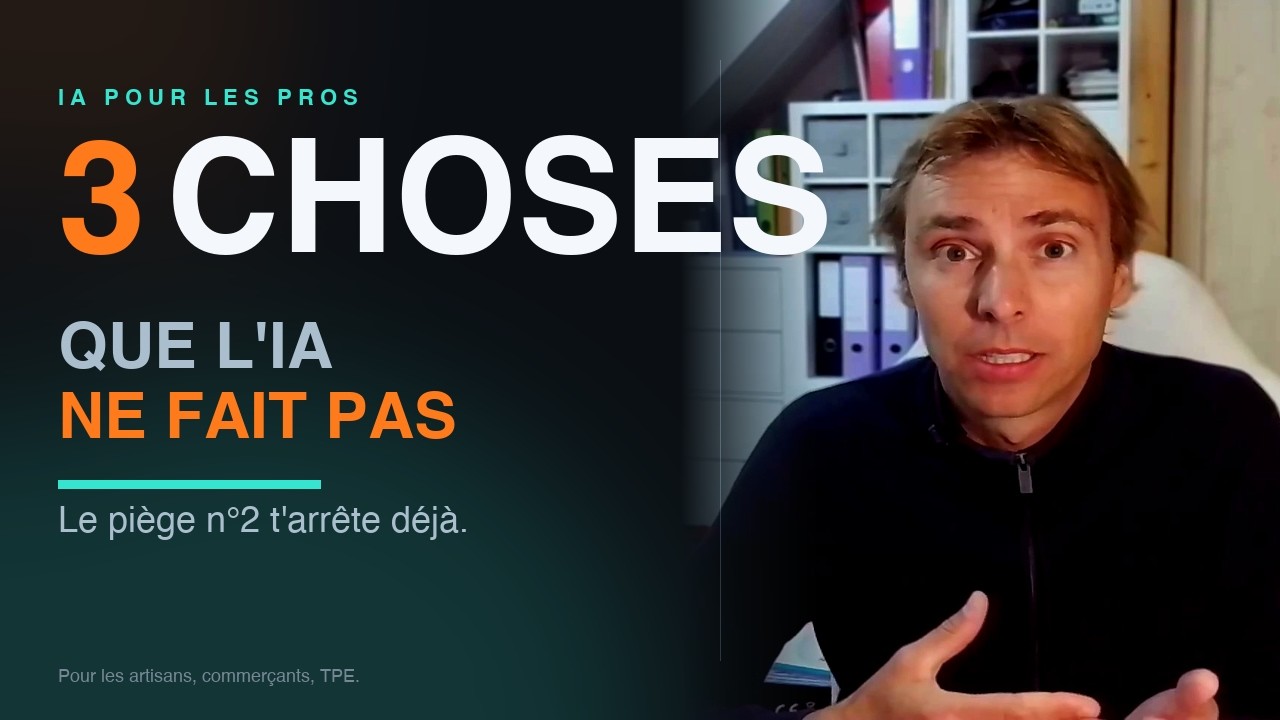 3 choses que l'IA ne fait pas pour les pros, vidéo SOSdéveloppeur