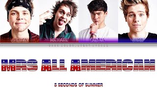 5 Seconds Of Summer 'Mrs All American' Lyrics [Color Coded ENG_ESP]