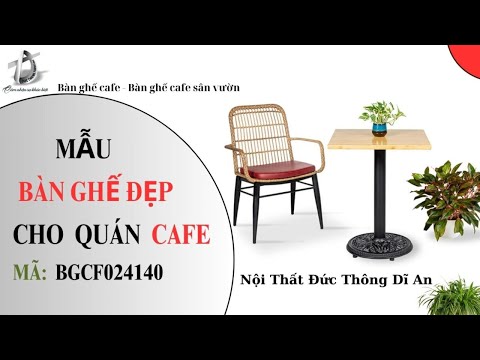 hình ảnh Video giới thiệu sản phẩm Mẫu Bàn Ghế Đẹp Cho Quán Cafe BGCF024140 | Nội Thất Đức Thông Dĩ An 21