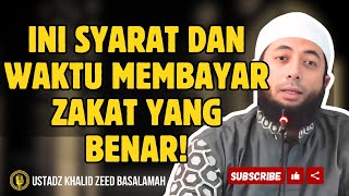 Download lagu INI DIA SYARAT DAN WAKTU MEMBAYAR ZAKAT YANG BENAR! - CERAMAH USTADZ KHALID BASALAMAH mp3