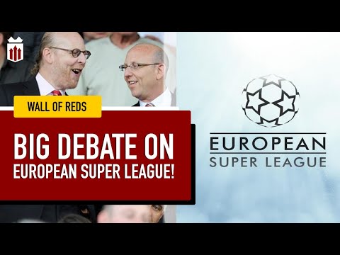 DISGUSTING GREED! EUROPEAN SUPER LEAGUE! | What is European Super League? | #WallOfReds