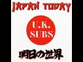 U.K.Subs   Japan Today   1987   Full Album