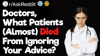 What Happens When You Ignore Doctors