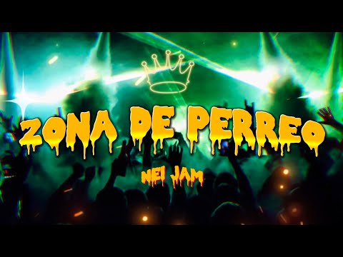 Zona de perreo⚠️ - Nei Jam (Official Lyric Video)