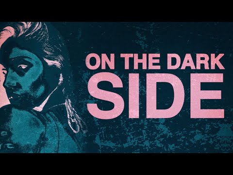Video thumbnail for On The Dark Side